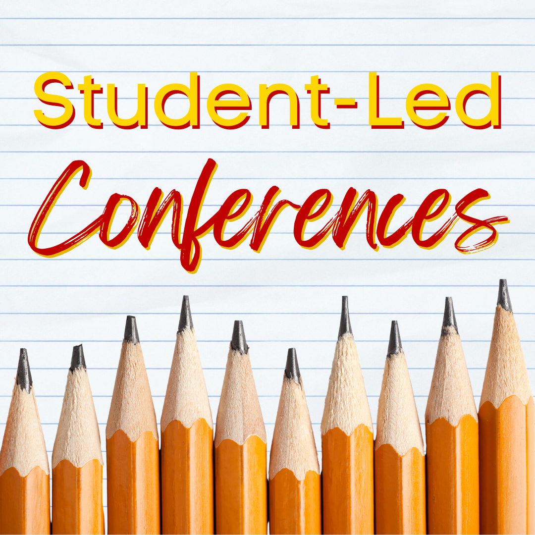 Student Led Conferences